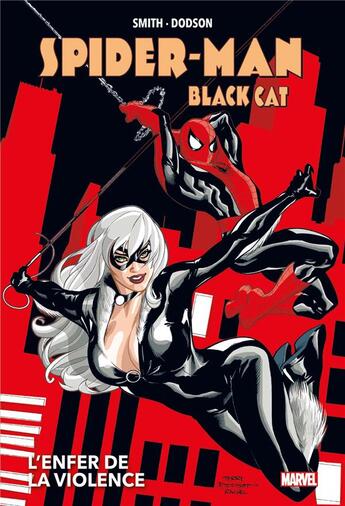 Couverture du livre « Spider-Man/Black Cat ; l'enfer de la violence » de Kevin Smith et Terry Dodson aux éditions Panini
