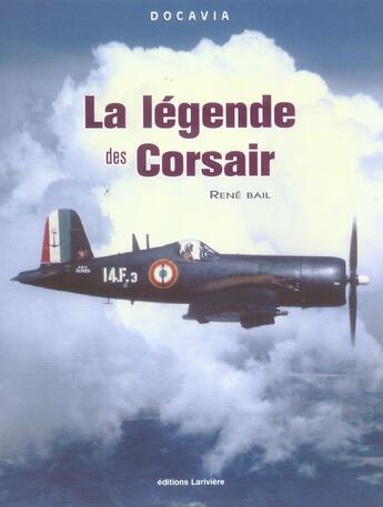 Couverture du livre « La legende des corsair » de Rene Bail aux éditions Lariviere