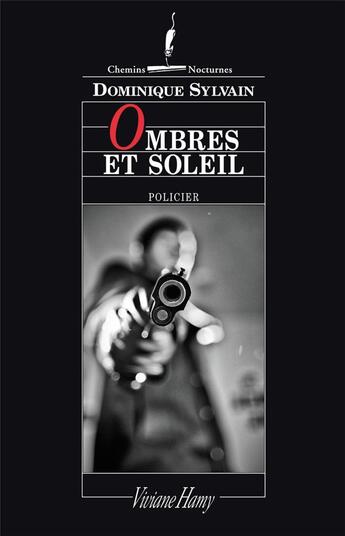 Couverture du livre « Ombres et soleil » de Dominique Sylvain aux éditions Viviane Hamy