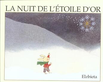 Couverture du livre « Nuit de l etoile d or (la) » de Elzbieta aux éditions Ecole Des Loisirs