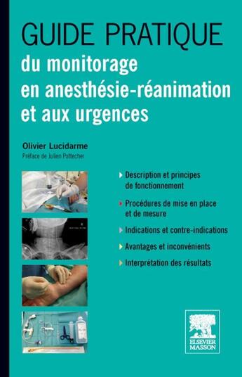 Couverture du livre « Guide pratique du monitorage en anesthésie-réanimation et aux urgences » de Olivier Lucidarme aux éditions Elsevier-masson