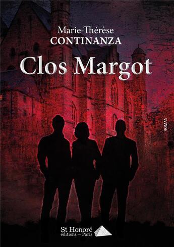 Couverture du livre « Clos margot » de Continanza aux éditions Saint Honore Editions