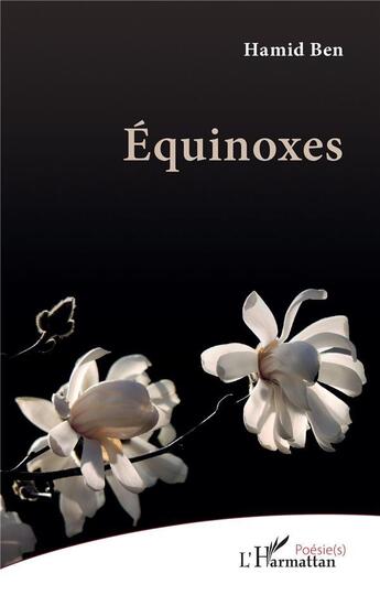 Couverture du livre « Equinoxes » de Hamid Ben aux éditions L'harmattan