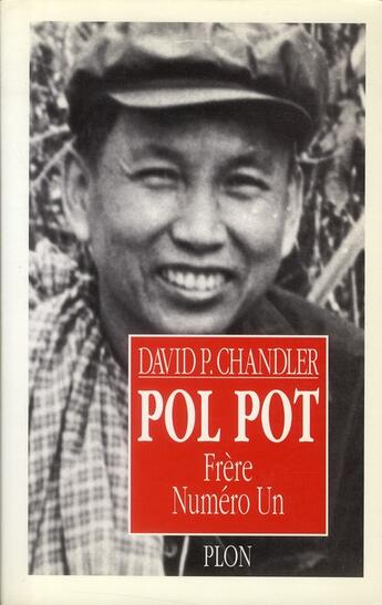 Couverture du livre « Pol Pot frère numéro un » de David Chandler aux éditions Plon