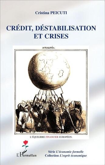 Couverture du livre « Crédit, déstabilisation et crises » de Cristina Peicuti aux éditions L'harmattan