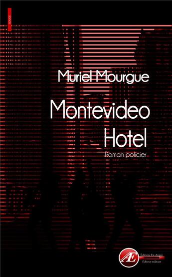 Couverture du livre « Montevideo hotel » de Muriel Mourgue aux éditions Ex Aequo