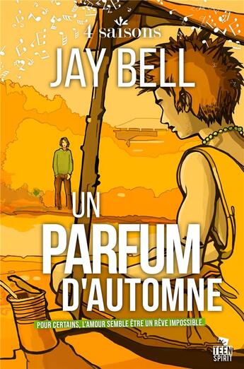 Couverture du livre « 4 saisons t.3 ; un parfum d'automne » de Bell Jay aux éditions Mxm Bookmark