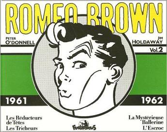 Couverture du livre « Romeo Brown t.2 ; 1961-1962 » de O'Donnel et Holdaway aux éditions Futuropolis