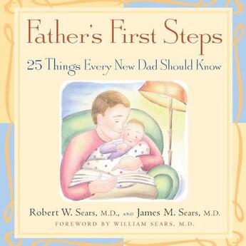 Couverture du livre « Father's First Steps » de Sears James M aux éditions Harvard Common Press