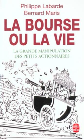 Couverture du livre « La bourse ou la vie » de Labarde-P+Maris-B aux éditions Le Livre De Poche