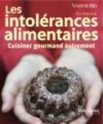 Couverture du livre « Les intolérances alimentaires » de Flo Makanai aux éditions Anagramme