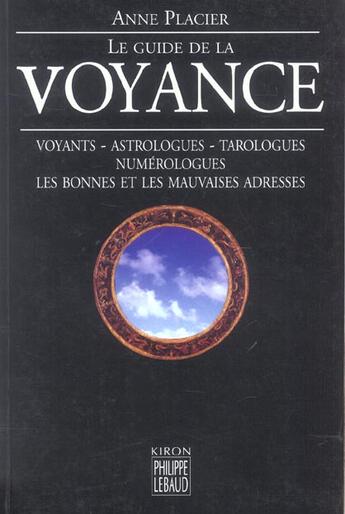 Couverture du livre « Le Guide De La Voyance » de Anne Placier aux éditions Philippe Lebaud