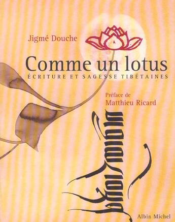 Couverture du livre « Comme Un Lotus » de Douche-J aux éditions Albin Michel