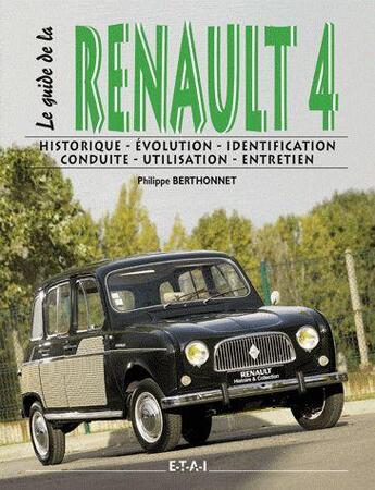 Couverture du livre « Le guide de la Renault 4L » de Philippe Berthonnet aux éditions Etai