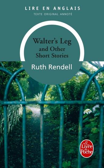 Couverture du livre « Walter's leg and other short stories » de Ruth Rendell aux éditions Le Livre De Poche