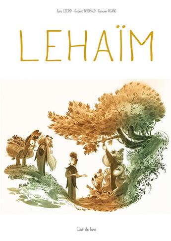 Couverture du livre « Lehaïm » de Frederic Brremaud et Giovanni Rigano et Boris Czerny aux éditions Clair De Lune