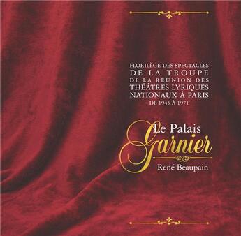 Couverture du livre « Le palais Garnier » de Rene Beaupain aux éditions Books On Demand