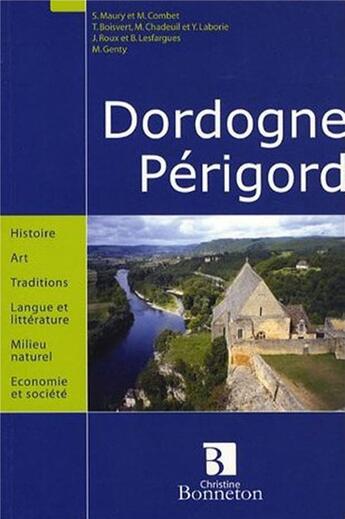Couverture du livre « ENCYCLOPEDIES REGIONALES : Dordogne-Périgord » de  aux éditions Bonneton