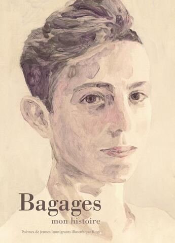 Couverture du livre « Bagages, mon histoire » de Roge et Collectif aux éditions La Bagnole
