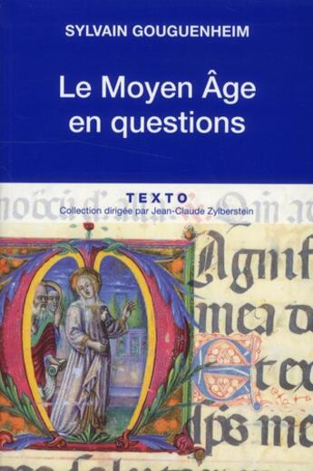Couverture du livre « Le moyen-age en questions » de Sylvain Gouguenheim aux éditions Tallandier