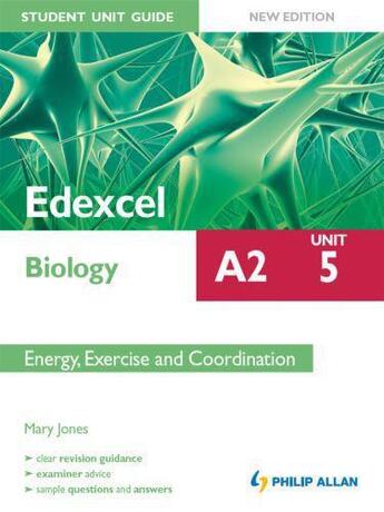 Couverture du livre « Edexcel Biology A2 Student Unit Guide: Unit 5 New Edition: Energy, Exe » de Jones Mary aux éditions Hodder Education Digital