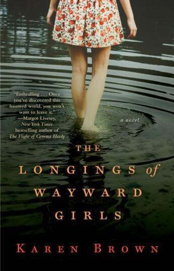 Couverture du livre « The Longings of Wayward Girls » de Brown Karen aux éditions Washington Square Press