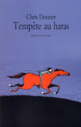 Couverture du livre « Tempete au haras » de Chris Donner aux éditions Ecole Des Loisirs