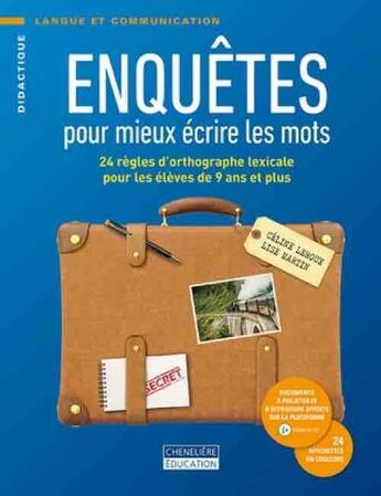 Couverture du livre « Enquetes pour mieux ecrire les mots » de Leroux Celine aux éditions Cheneliere Mcgraw-hill