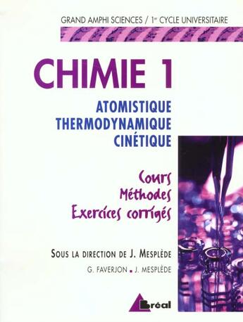 Couverture du livre « Chimie générale ; atomistique, thermo, cinétique-GA » de Faverjon aux éditions Breal