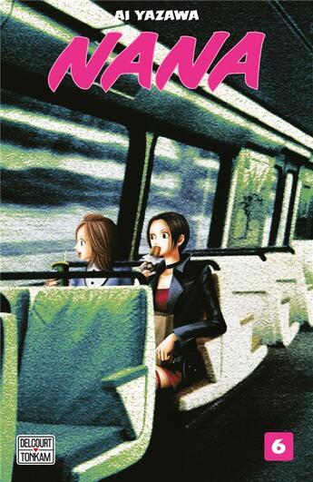 Couverture du livre « Nana Tome 6 » de Ai Yazawa aux éditions Delcourt