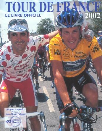 Couverture du livre « Tour De France 2002 ; Livre Officiel » de Jacques Augendre aux éditions Solar