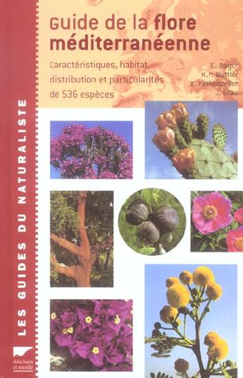 Couverture du livre « Guide De La Flore Mediterraneenne » de Bayer/Grau/Buttler/F aux éditions Delachaux & Niestle