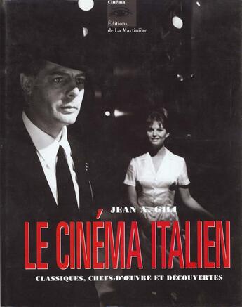 Couverture du livre « Le Cinema Italien » de Brion et Gili aux éditions La Martiniere