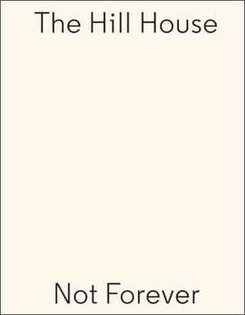 Couverture du livre « Carmody groarke / charles rennie mackintosh. hill house-not forever /anglais » de Nys Rik aux éditions Walther Konig