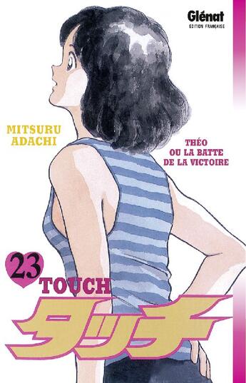 Couverture du livre « Touch Tome 23 » de Adachi-M aux éditions Glenat