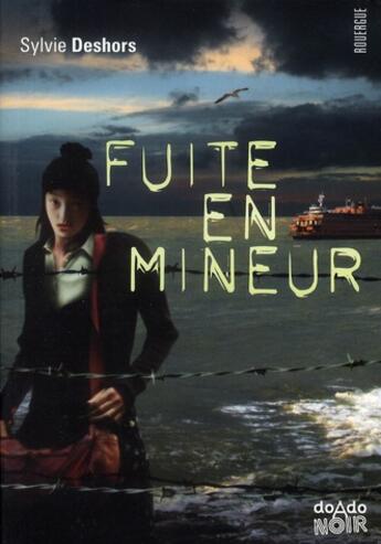 Couverture du livre « Fuite en mineur » de Sylvie Deshors aux éditions Rouergue