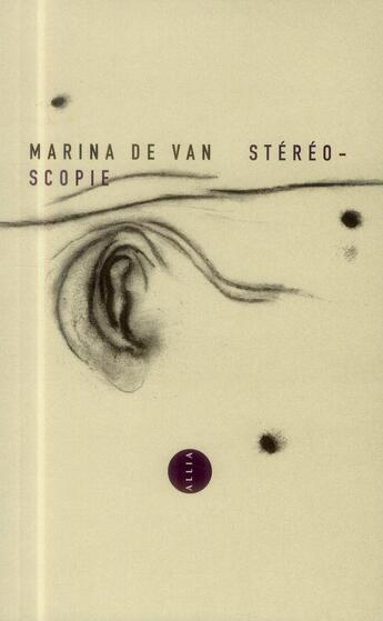 Couverture du livre « Stéréoscopie » de Marina De Van aux éditions Allia