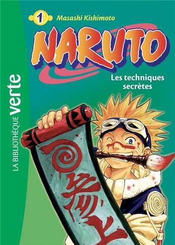 Couverture du livre « Naruto Tome 1 : les techniques secrètes (édition 2018) » de Masashi Kishimoto aux éditions Hachette Jeunesse