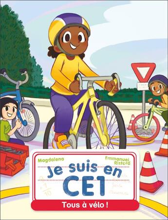 Couverture du livre « Je suis en CE1 Tome 8 : Tous à vélo ! » de Emmanuel Ristord et Magdalena aux éditions Pere Castor