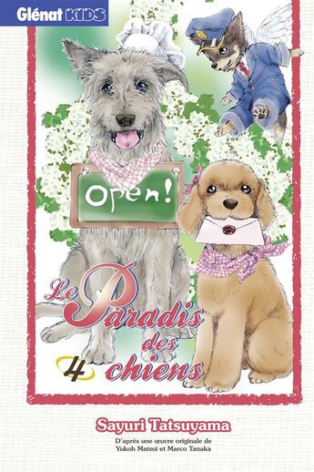 Couverture du livre « Le paradis des chiens t.4 » de Sayuri Tatsuyama aux éditions Glenat