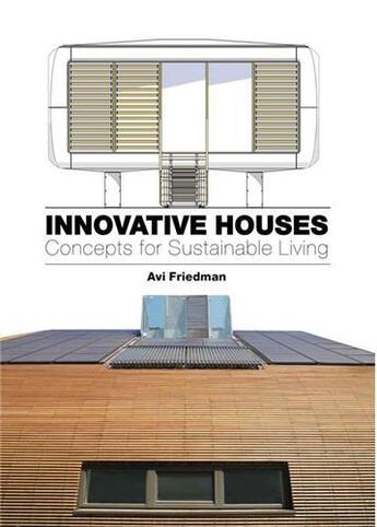 Couverture du livre « Innovative houses » de Avi Friedman aux éditions Laurence King