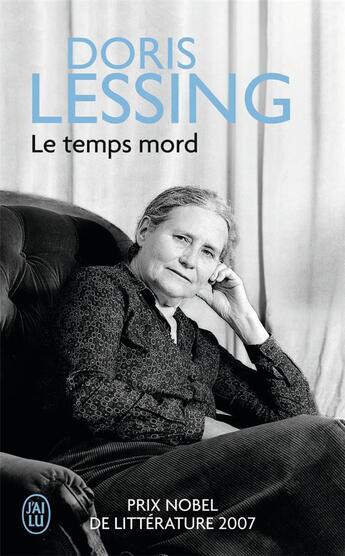 Couverture du livre « Le temps mord » de Doris Lessing aux éditions J'ai Lu