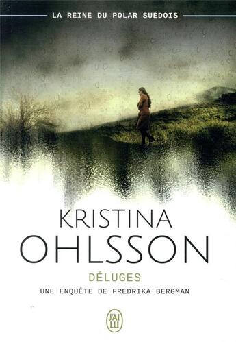 Couverture du livre « Déluges ; une enquête de Frererika Bergman » de Kristina Ohlsson aux éditions J'ai Lu