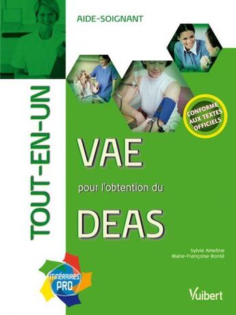Couverture du livre « VAE pour l'obtention du DEAS ; tout-en-un » de Sylvie Ameline et Marie-Francoise Bonte aux éditions Vuibert