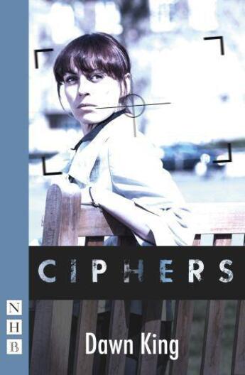 Couverture du livre « Ciphers (NHB Modern Plays) » de King Dawn aux éditions Hern Nick Digital