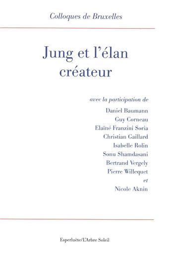 Couverture du livre « Jung et l'élan créateur » de Collectf aux éditions Esperluete