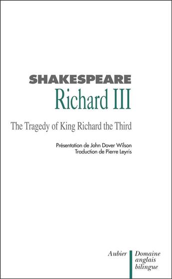 Couverture du livre « Richard iii, bilingue anglais-francais - the tragedy of king richard the third » de William Shakespeare aux éditions Aubier