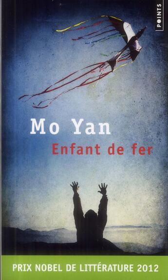 Couverture du livre « Enfant de fer » de Mo Yan aux éditions Points