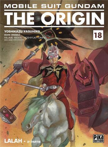 Couverture du livre « Mobile suit Gundam - the origin Tome 18 : Lalah t.2 » de Yoshikazu Yasuhiko aux éditions Pika