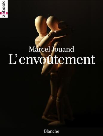 Couverture du livre « L'envoûtement » de Marcel Jouand aux éditions Zebook.com